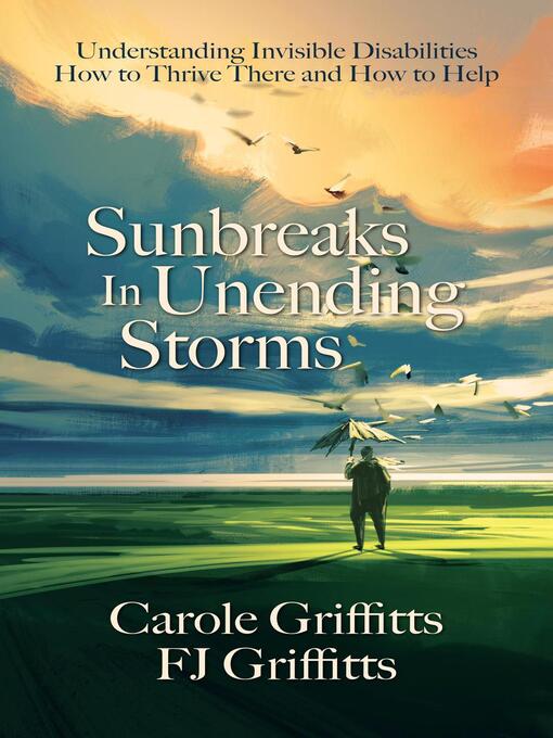 Title details for Sunbreaks in Unending Storms by Carole Griffitts - Available